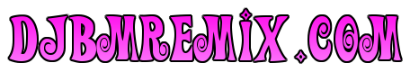 Djbmremix